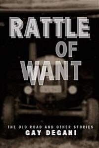 Rattle of Want (Paperback)