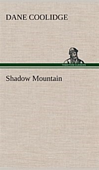 Shadow Mountain (Hardcover)