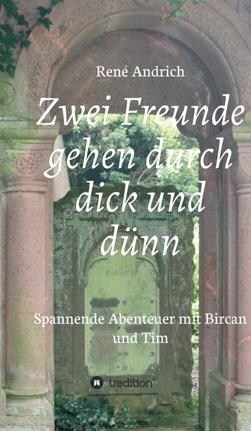 Zwei Freunde gehen durch dick und d?n (Hardcover)