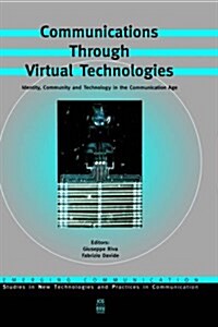 Communications Through Virtual Technologies (Hardcover)