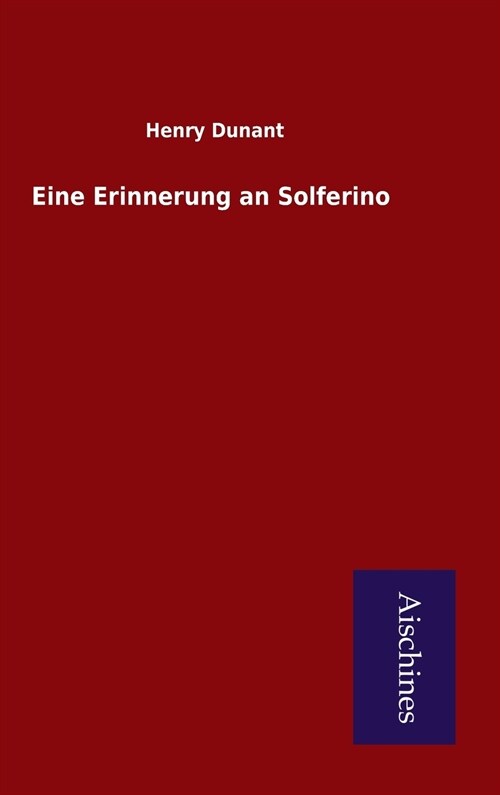 Eine Erinnerung an Solferino (Hardcover)