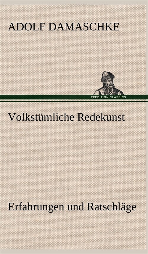 Volkstumliche Redekunst (Hardcover)