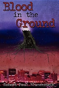 Blood in the Ground (Hardcover)