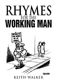 Rhymes for the Working Man (Hardcover)