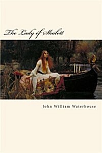 The Lady of Shalott: Blank Journal; John William Waterhouse Notebook / Composition Book, 140 Pages, 6 X 9 Inch (15.24 X 22.86 CM) Laminated (Paperback)