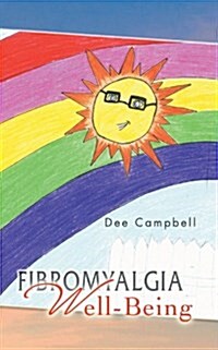 Fibromyalgia Well-Being (Paperback)