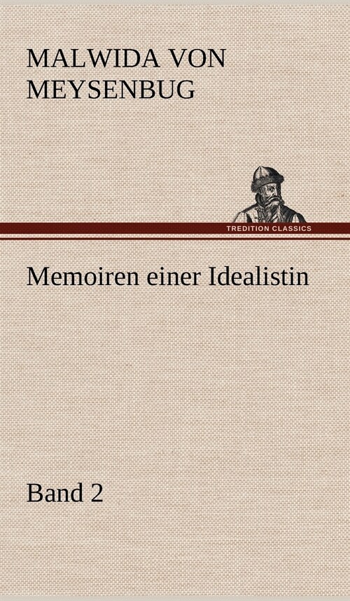 Memoiren Einer Idealistin - Band 2 (Hardcover)