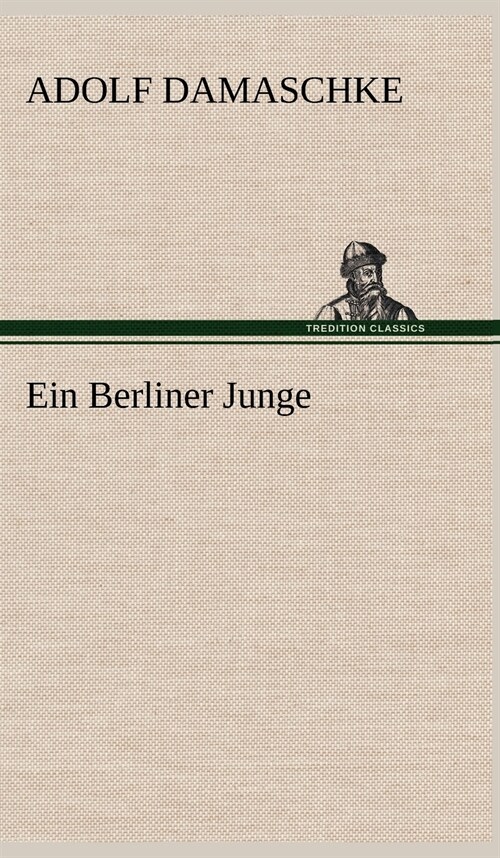 Ein Berliner Junge (Hardcover)