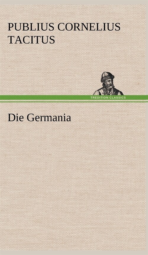 Die Germania (Hardcover)