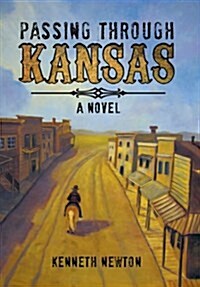 Passing Through Kansas (Hardcover)