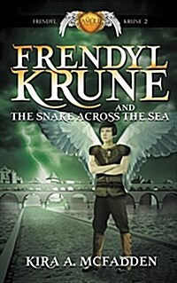 Frendyl Krune and the Snake Across the Sea (Paperback)