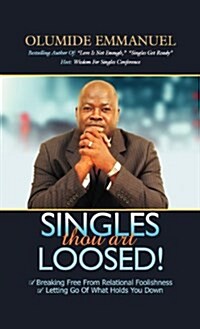 Singles Thou Art Loosed! (Hardcover)