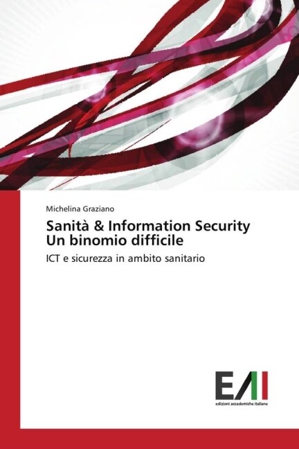 Sanit?& Information Security Un binomio difficile (Paperback)
