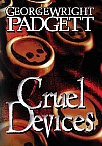 Cruel Devices (Hardcover)