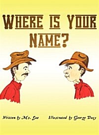 Where Is Your Name? (Hardcover)