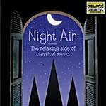 [중고] [수입] Night Air - 긴장을 풀어주는 클래식 음악들