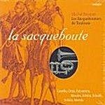 [수입] La Sacqueboute