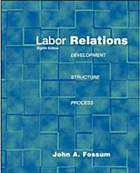 Labor Relations (Hardcover, 8th, Subsequent)