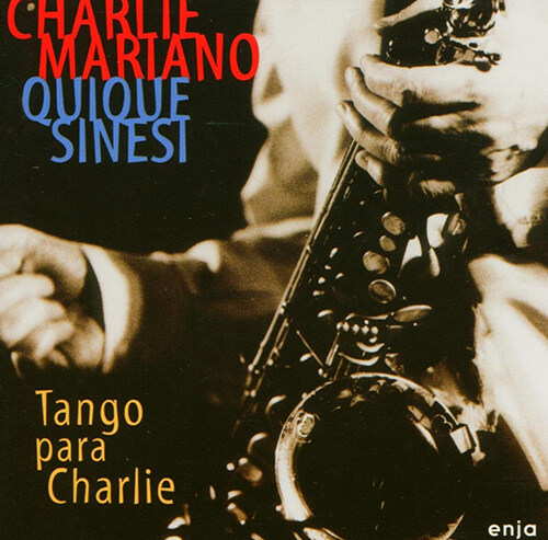 [수입] Charlie Mariano & Quique Sinesi - Tango Para Charlie