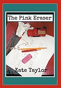 The Pink Eraser (Hardcover)