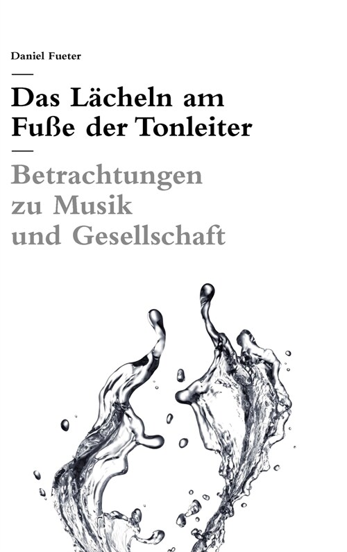 Das L?heln am Fu? der Tonleiter (Hardcover)