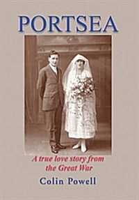 Portsea: A True Love Story from the Great War (Hardcover)