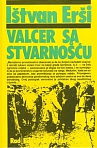 Valcer Sa Stvarnoscu (Paperback)