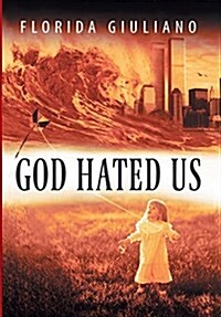 God Hated Us (Hardcover)
