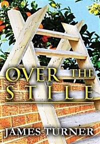 Over the Stile (Hardcover)