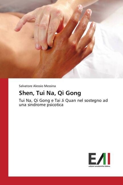 Shen, Tui Na, Qi Gong (Paperback)