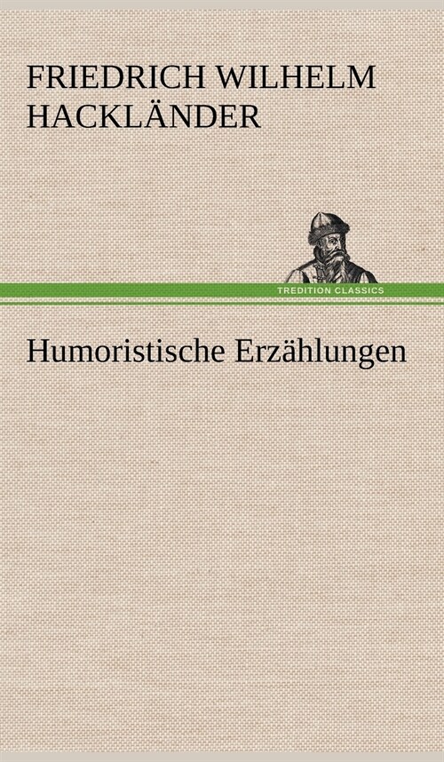 Humoristische Erzahlungen (Hardcover)