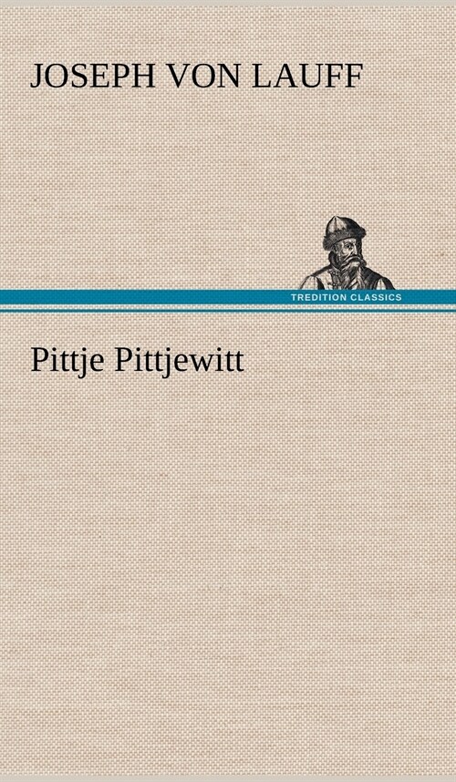 Pittje Pittjewitt (Hardcover)