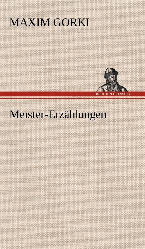 Meister-Erzahlungen (Hardcover)