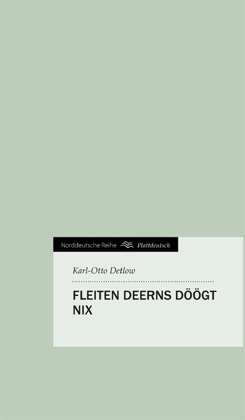 Fleiten Deerns Doogt Nix (Hardcover)