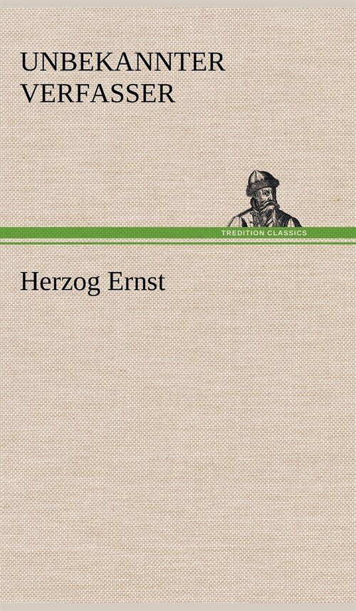Herzog Ernst (Hardcover)
