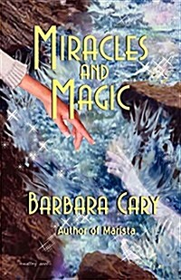 Miracles and Magic (Paperback)