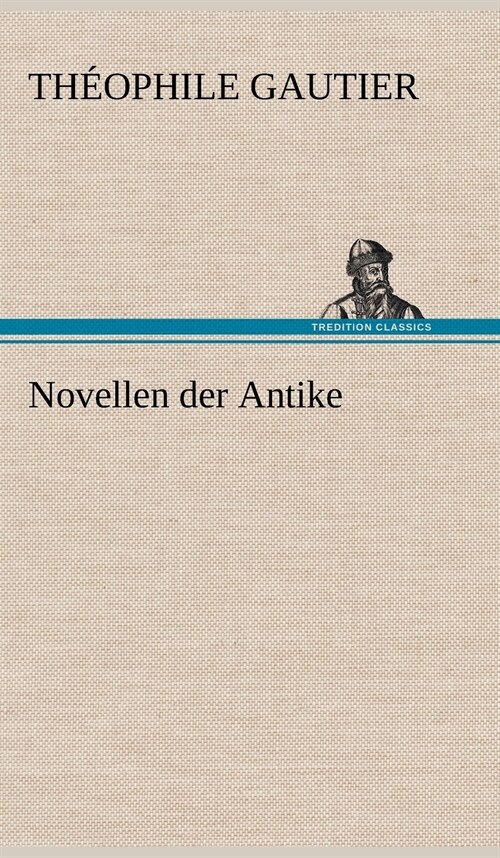 Novellen Der Antike (Hardcover)