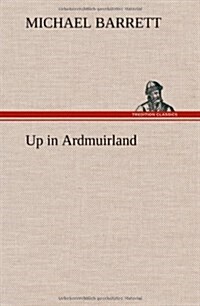 Up in Ardmuirland (Hardcover)