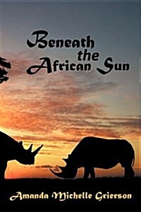 Beneath the African Sun (Hardcover)