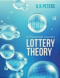 Lottery Theory: A Powerball Journey (Paperback)