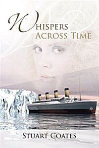 Whispers Across Time (Hardcover)