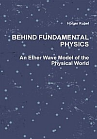 Behind Fundamental Physics (Hardcover)