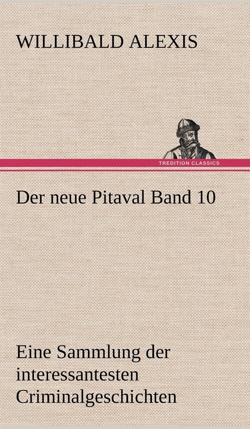 Der Neue Pitaval Band 10 (Hardcover)