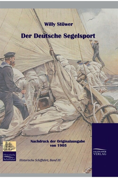 Der Deutsche Segelsport (Hardcover)