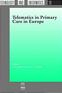 Telematics in Primary Care in Europe (Hardcover)