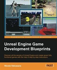 Unreal Engine Game Development Blueprints (Paperback)