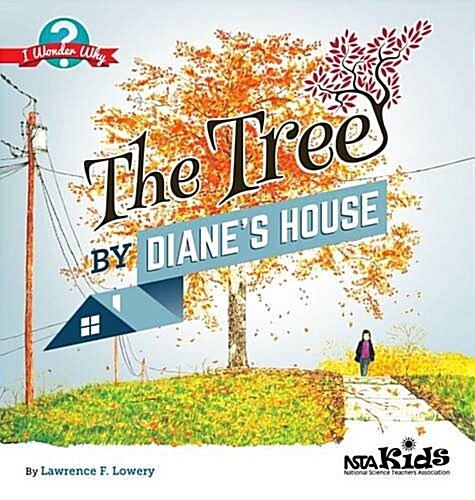 The Tree by Dianes House: I Wonder Why (Paperback)