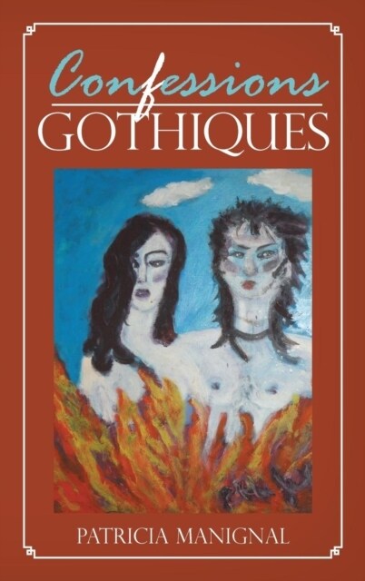 Confessions Gothiques (Hardcover)