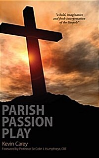 Parish Passion Play (Hardcover)