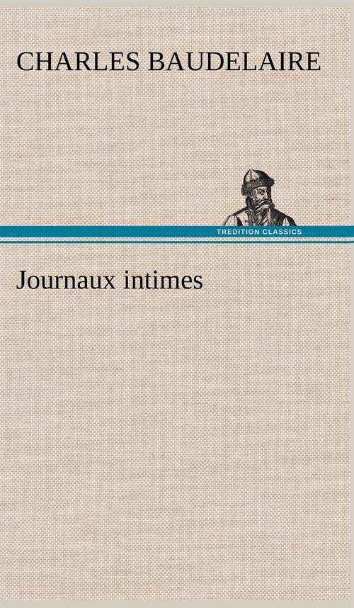 Journaux Intimes (Hardcover)